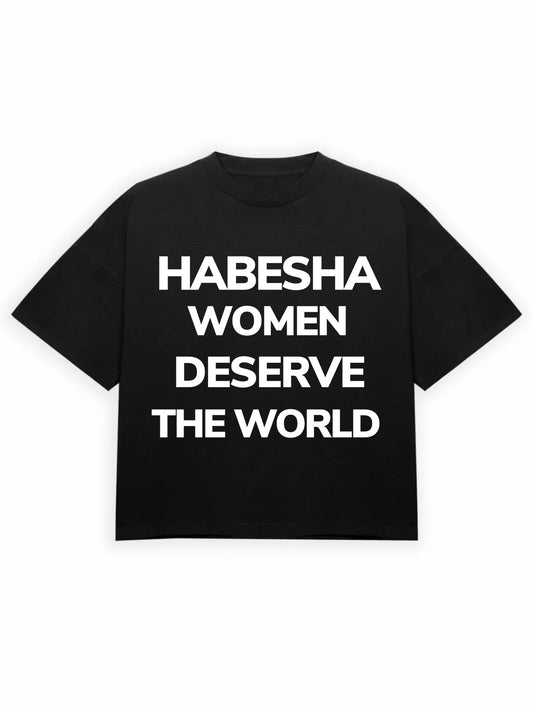 Deserve The World Tee