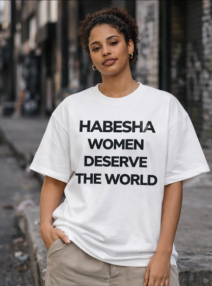 Deserve The World Tee